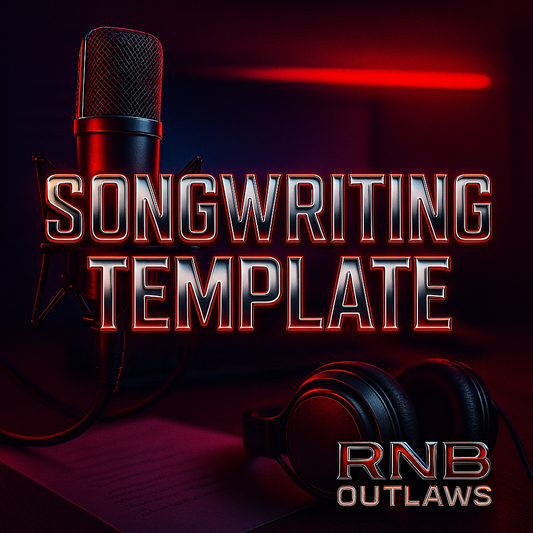 🎙️ The R&B Outlaws Songwriting Template: Write Your Next Hit With Soul & Swagg